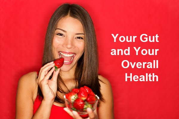 How Your Gut Health Relates to Your Overall Health